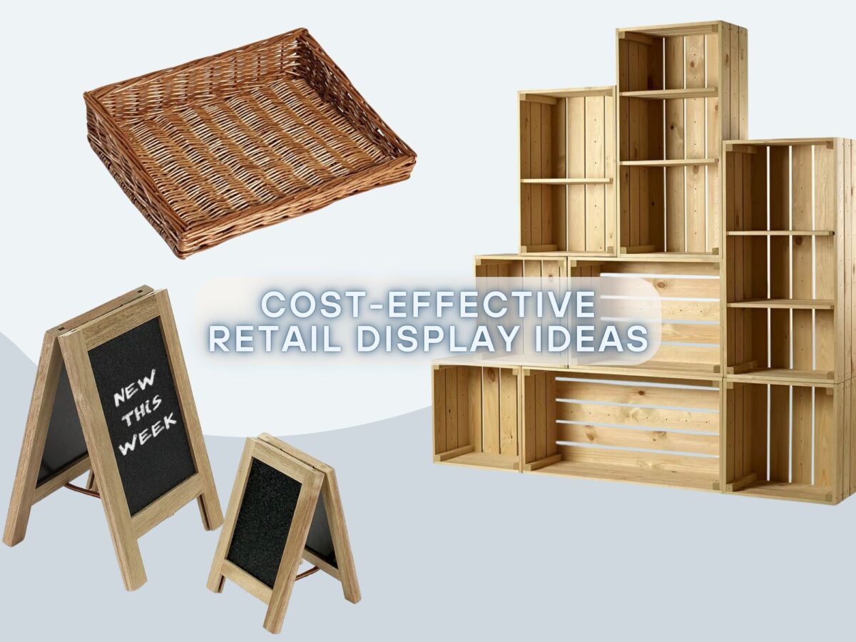 cost-effective retail display ideas including Cratewall, chalkboards and display baskets